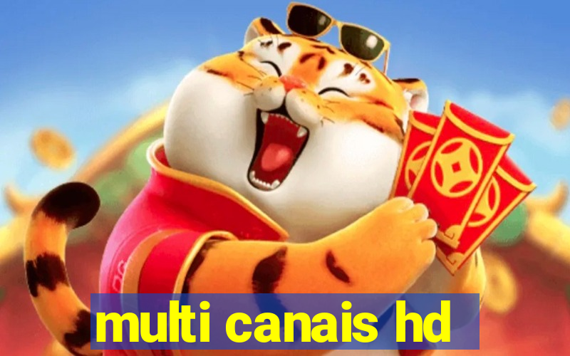 multi canais hd